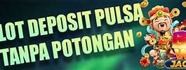 Situs Judi Slot Gacor Deposit Pulsa Tanpa Potongan